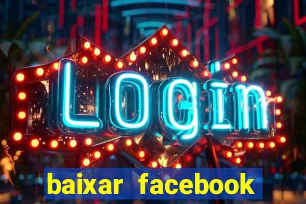 baixar facebook lite baixaki